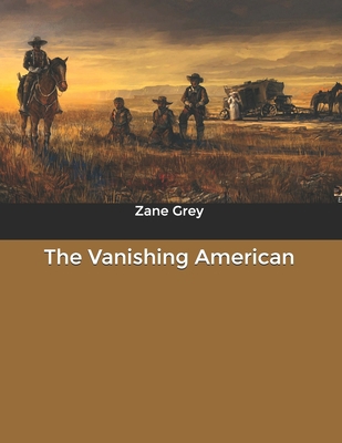 The Vanishing American B084DG83RC Book Cover