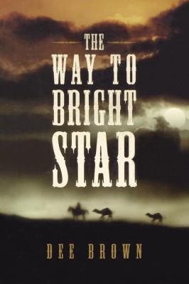 The Way To Bright Star 0765322552 Book Cover