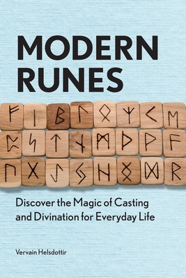 Modern Runes: Discover the Magic of Casting and... 1647390206 Book Cover