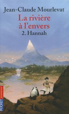 Riviere A L Envers T2 Hannah [French] 2266146726 Book Cover