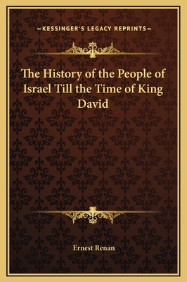 The History of the People of Israel Till the Ti... 1169334520 Book Cover