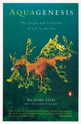 Aquagenesis: The Origin and Evolution of Life i... 0142001562 Book Cover