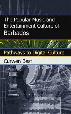 Popular Music and Entertainment Culture of Barb... 081087749X Book Cover
