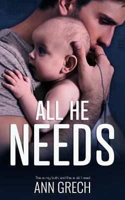 All He Needs: A MMM Romance 1925853217 Book Cover