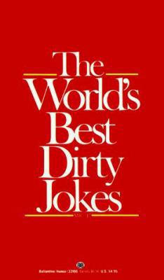 worlds_best_dirty_jokes B007247U1O Book Cover