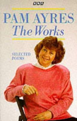 The Works: Selected Poems B007YTFVSQ Book Cover