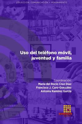 Uso del teléfono móvil, juventud y familia [Spanish] 8417270736 Book Cover