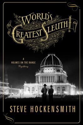 World's Greatest Sleuth!: A Holmes on the Range... 0312379439 Book Cover
