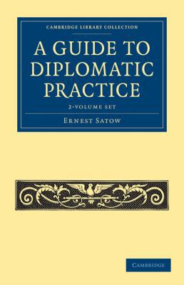 A Guide to Diplomatic Practice 2 Volume Set 110802887X Book Cover