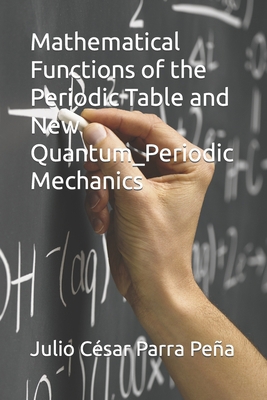 Mathematical Functions of the Periodic Table an... B0948JTDXB Book Cover