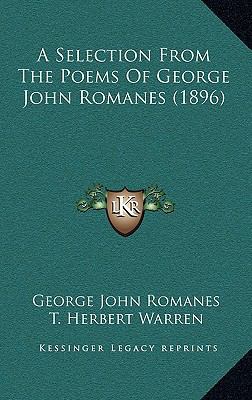 A Selection from the Poems of George John Roman... 1164219448 Book Cover