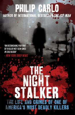 The Night Stalker: The Life and Crimes of One o... 1845966171 Book Cover