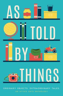 As Told by Things 1945009144 Book Cover