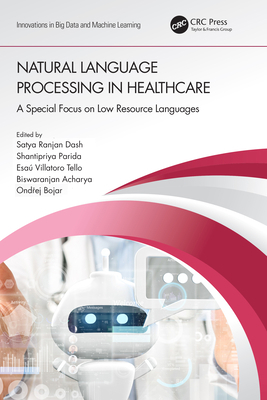 Natural Language Processing In Healthcare: A Sp... 036768540X Book Cover