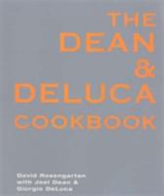 The Dean and Deluca Cookbook 0091869560 Book Cover