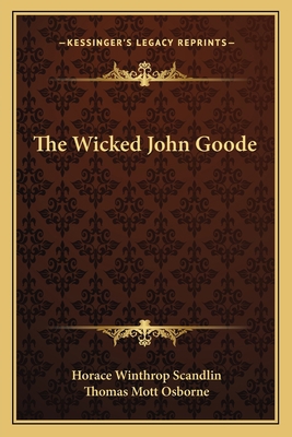 The Wicked John Goode 1163770523 Book Cover