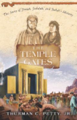 The Temple Gates: Josiah and the Reformation of... 0812704428 Book Cover