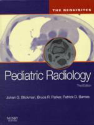 Pediatric Radiology: The Requisites 0323031250 Book Cover