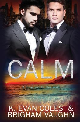 Calm: A love worth the wait 1786863189 Book Cover
