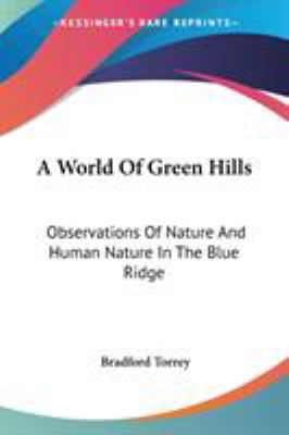 A World Of Green Hills: Observations Of Nature ... 1432647881 Book Cover