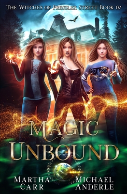 Magic Unbound: An Urban Fantasy Action Adventure 1642029165 Book Cover