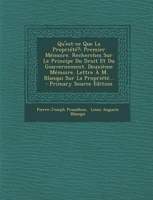 Qu'est-ce Que La Propri?t??: Premier M?moire. R... [French] 129468065X Book Cover