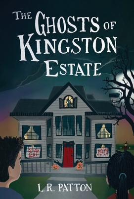 The Ghosts of Kingston Estate 1946193704 Book Cover