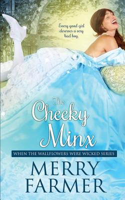 The Cheeky Minx 1090687508 Book Cover