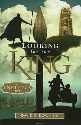 Looking For The King: An Inklings Novel 1586175149 Book Cover