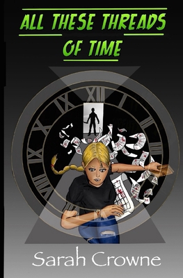 All These Threads of Time: A Time Travel Murder... B0D8JPT9T7 Book Cover
