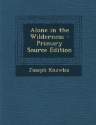Alone in the Wilderness 1294793691 Book Cover