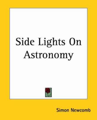 Side Lights On Astronomy 1419147196 Book Cover