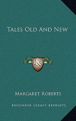 Tales Old and New 1163664456 Book Cover