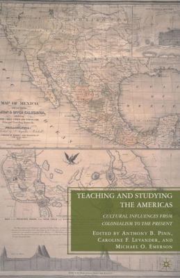Teaching and Studying the Americas: Cultural In... 0230615120 Book Cover