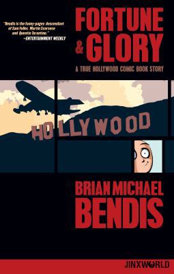 Fortune and Glory: A True Hollywood Comic Book ... 140129054X Book Cover