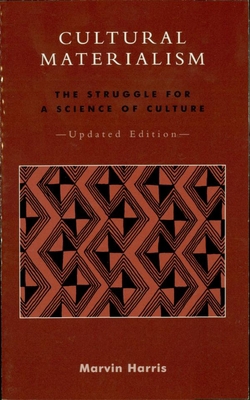 Cultural Materialism: The Struggle for a Scienc... 0759101345 Book Cover
