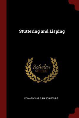 Stuttering and Lisping 1375591584 Book Cover