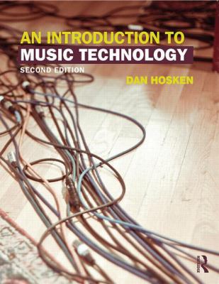 An Introduction to Music Technology 0415825733 Book Cover