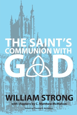 The Saint's Communion With God 1626631506 Book Cover