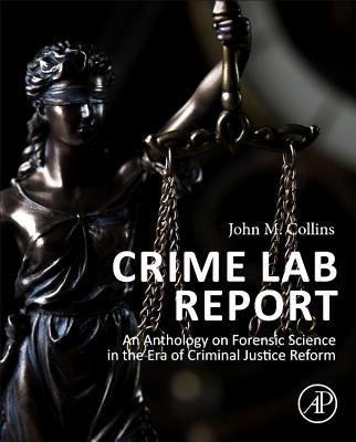 Crime Lab Report: An Anthology on Forensic Scie... 012816915X Book Cover