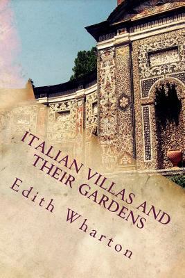 Italian Villas and Their Gardens 1540386910 Book Cover
