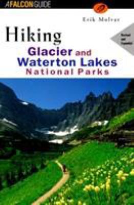 Hiking Glacier and Waterton Lakes National Park... 1560447184 Book Cover