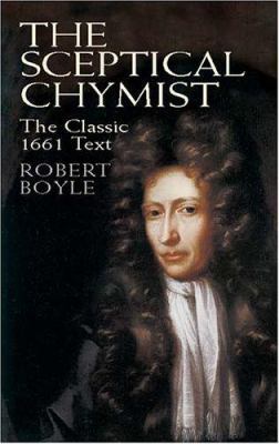 The Sceptical Chymist 0486428257 Book Cover