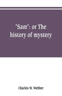 "Sam": or The history of mystery 9353801788 Book Cover