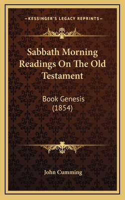 Sabbath Morning Readings On The Old Testament: ... 1167126750 Book Cover