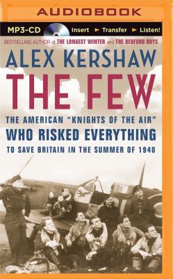 The Few: The American "knights of the Air" Who ... 1501246097 Book Cover