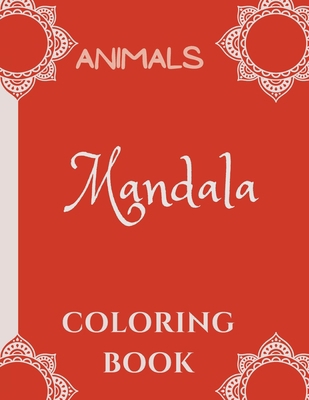 Mandala Coloring Book for Kids: Mandala Colorin... 1008961493 Book Cover