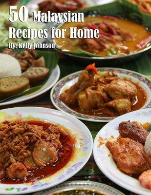 50 Malaysian Recipes for Home B0D64STZ1B Book Cover