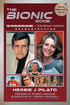 The Bionic Book - The Six Million Dollar Man & ... B0CJHH51S1 Book Cover