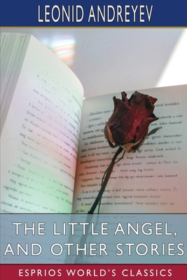 The Little Angel, and Other Stories (Esprios Cl... B0BQ6WHQD7 Book Cover